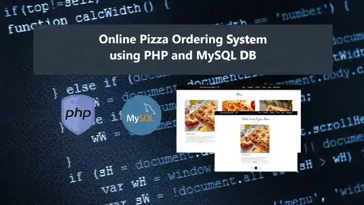 Online Pizza Ordering System in PHP Free Source Code