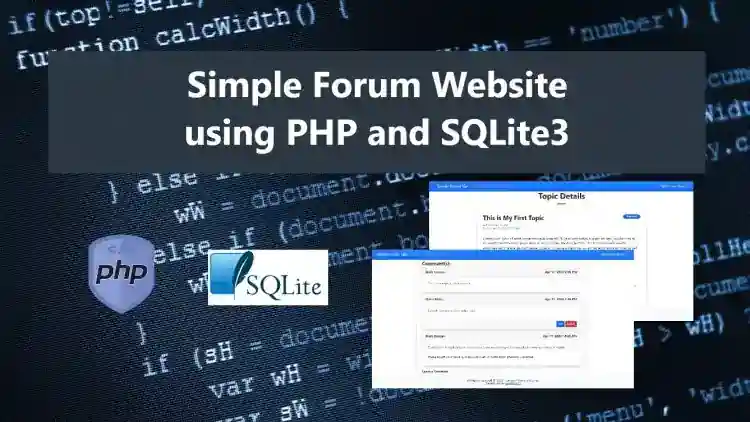 Simple Forum Website using PHP and SQLite3 Source Code Free Download