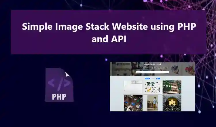 Simple Image Stack Website using PHP and API